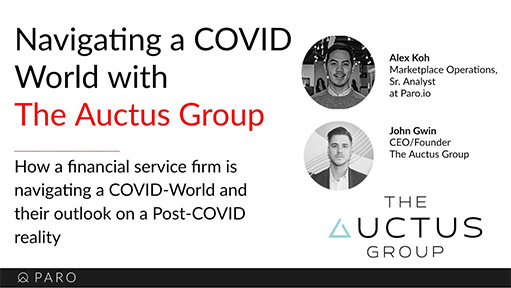 Navigating a COVID World With Alex Koh & John Gwin, CEO and Founder of the Auctus Group